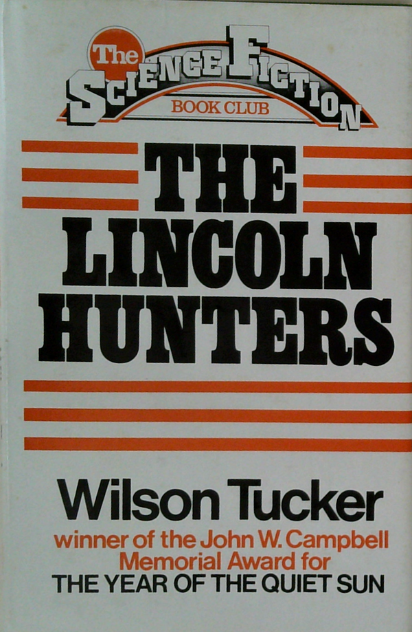 The Lincoln Hunters