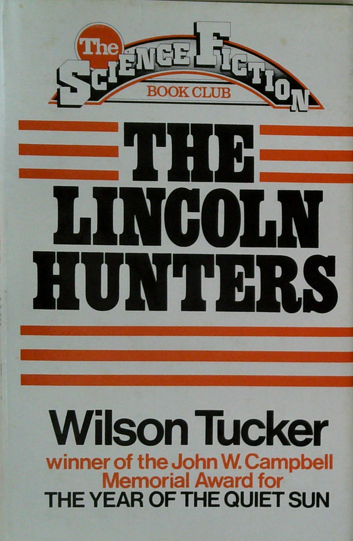 The Lincoln Hunters