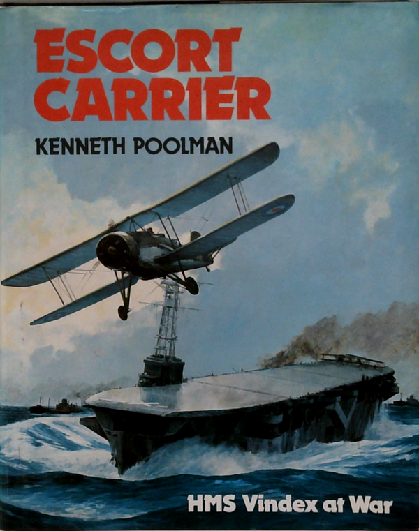 Escort Carrier: Hms Vindex At War