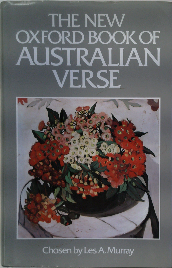 The New Oxford Book Of Australian Verse