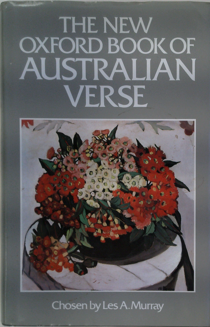 The New Oxford Book Of Australian Verse