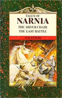 Tales of Narnia (The Silver Chair; The Last Battle)