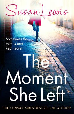 The Moment She Left: The captivating, emotional family drama from the