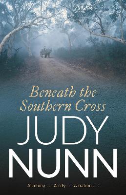 Beneath the Southern Cross: a riveting family saga from the bestselling author of Black Sheep