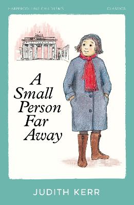 A Small Person Far Away (HarperCollins Children's Classics)