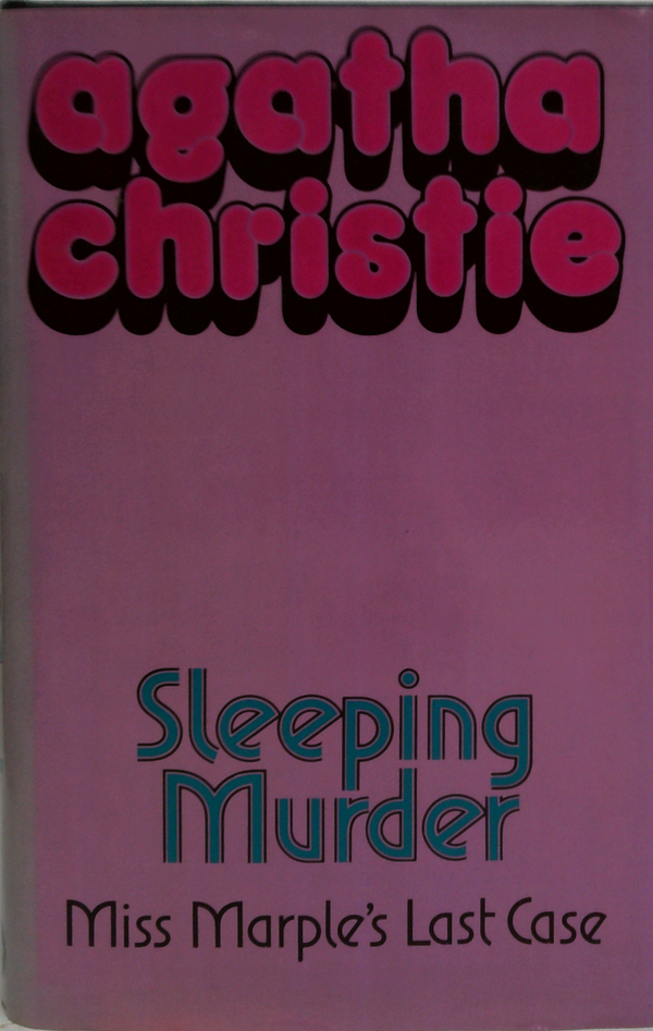 Sleeping Murder: Miss Marple's Last Case
