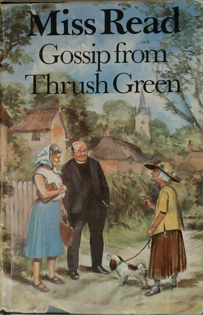 Gossip From Thrush Green