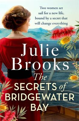The Secrets of Bridgewater Bay: A gripping dual-time novel of family