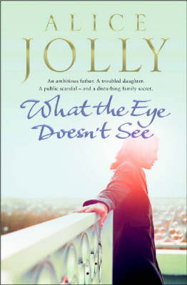 What the Eye Doesn't See