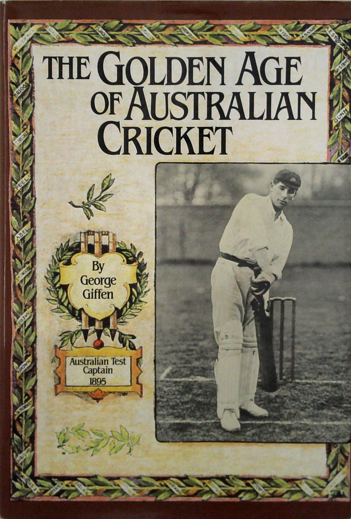 The Golden Age Of Australian Cricket