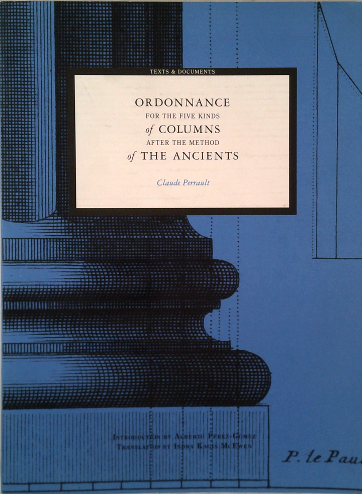 Ordonnance For The Five Kinds Of Columns After The Method Of The Ancients