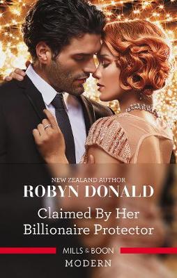 Claimed By Her Billionaire Protector