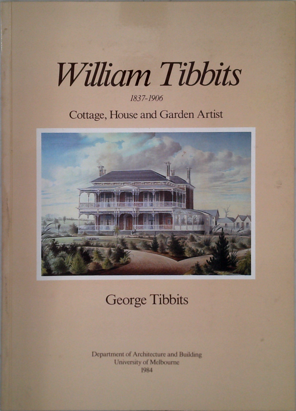William Tibbits 1837-1906: Cottage, House And Garden Artist – Book Grocer