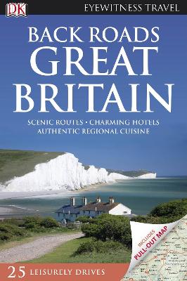 DK Eyewitness Back Roads Great Britain