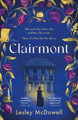 Clairmont: The sensuous hidden story of the greatest muse of the Romantic period