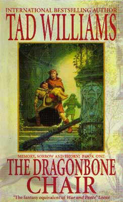 The Dragonbone Chair: Memory, Sorrow and Thorn: Book One