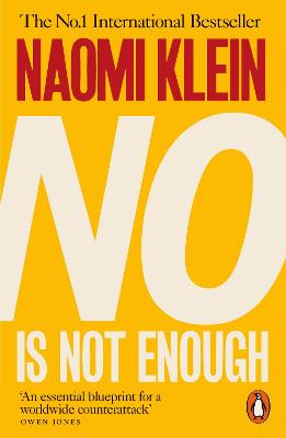 No Is Not Enough: Defeating the New Shock Politics