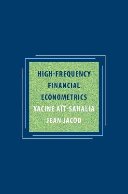 High-Frequency Financial Econometrics