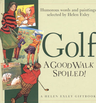 Golf: A Good Walk Spoiled