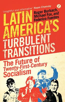 Latin America's Turbulent Transitions: The Future of Twenty-First