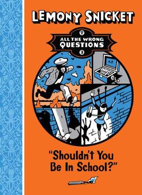 Shouldn't You Be In School?: Volume 3