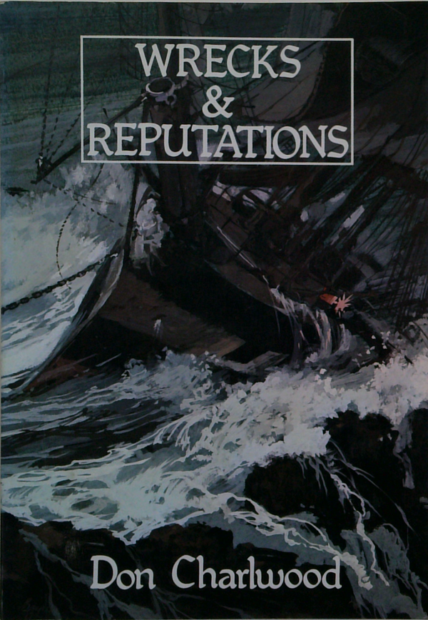 Wrecks & Reputations (SIGNED)