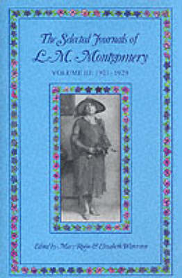 The Selected Journals of L.M. Montgomery