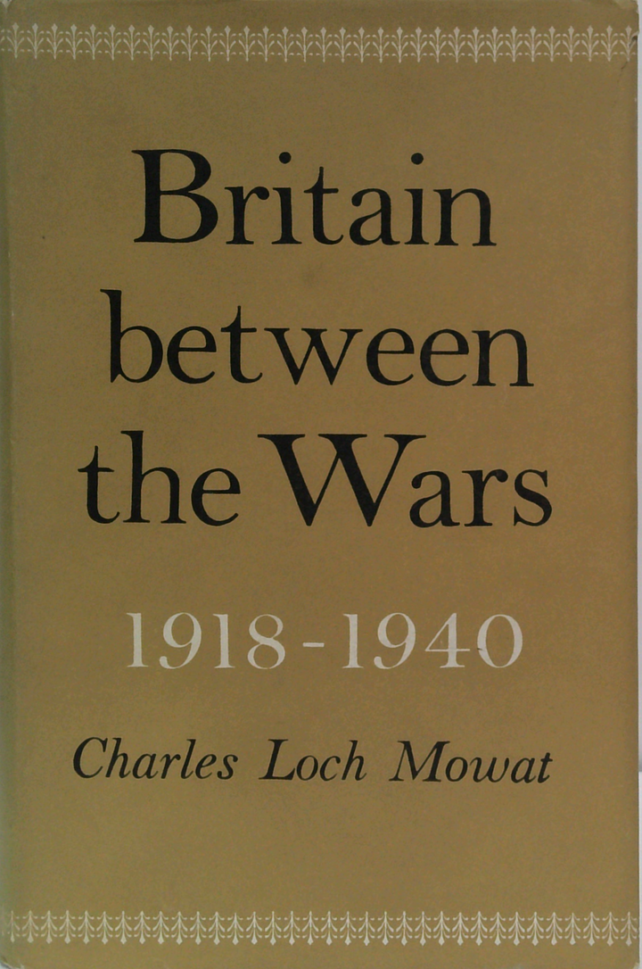 Britain Between The Wars: 1918-1940 – Book Grocer