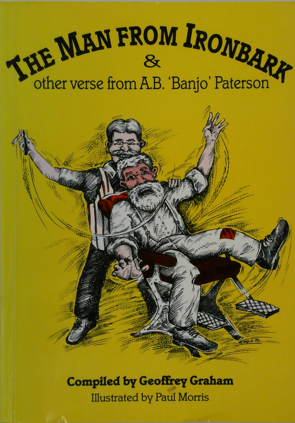 The Man From Ironbark & Other Verse From A.B. 'Banjo' Paterson 