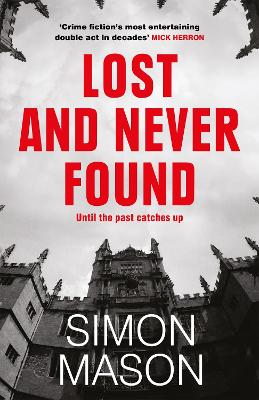 Lost and Never Found: the twisty DI Ryan Wilkins Mystery set in Oxford