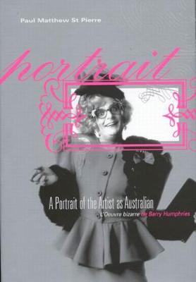 A Portrait of the Artist as Australian: L'Oeuvre bizarre de Barry