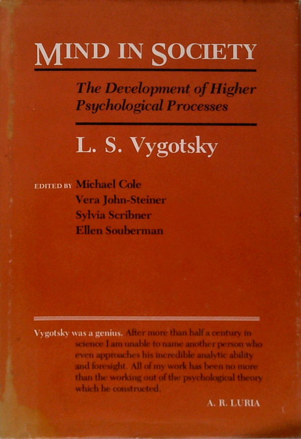 Mind In Society: The Development Of Higher Psychological Processes