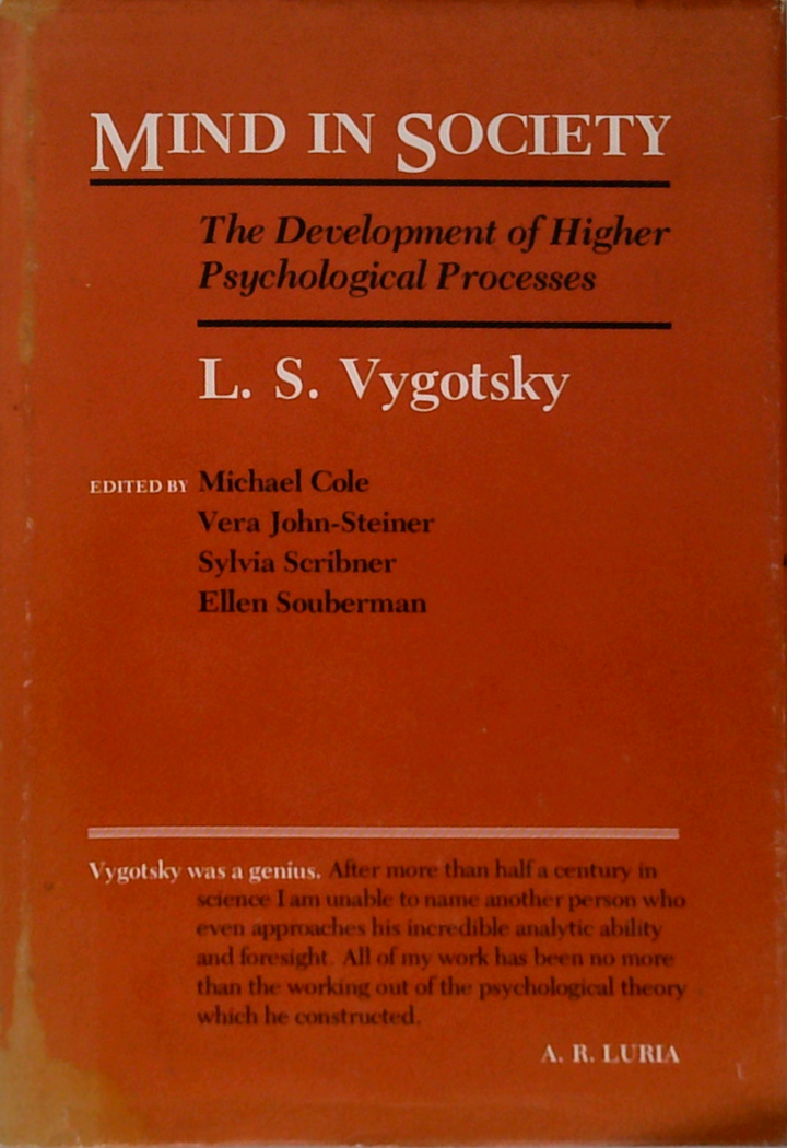 Mind In Society: The Development Of Higher Psychological Processes