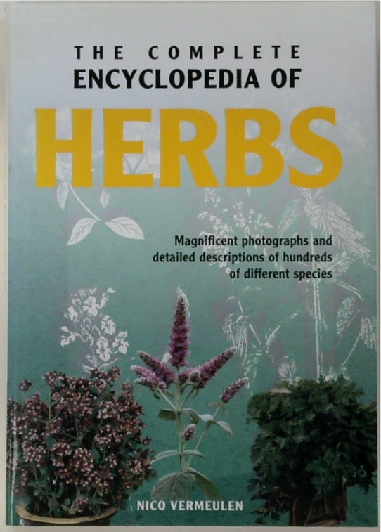 The Complete Encyclopedia of Herbs