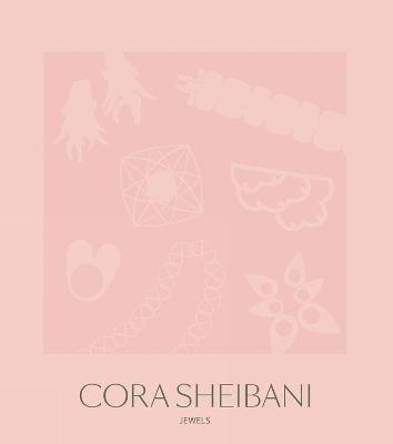 Cora Sheibani: Jewels
