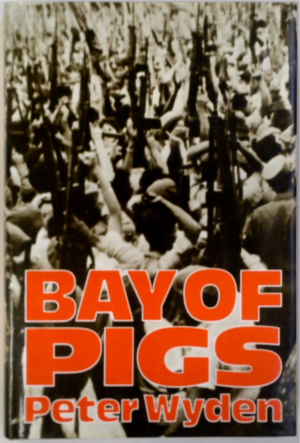 Bay of Pigs: The Untold Story