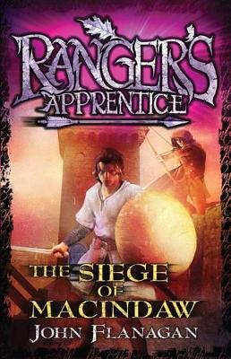 Ranger's Apprentice 6: The Siege Of Macindaw