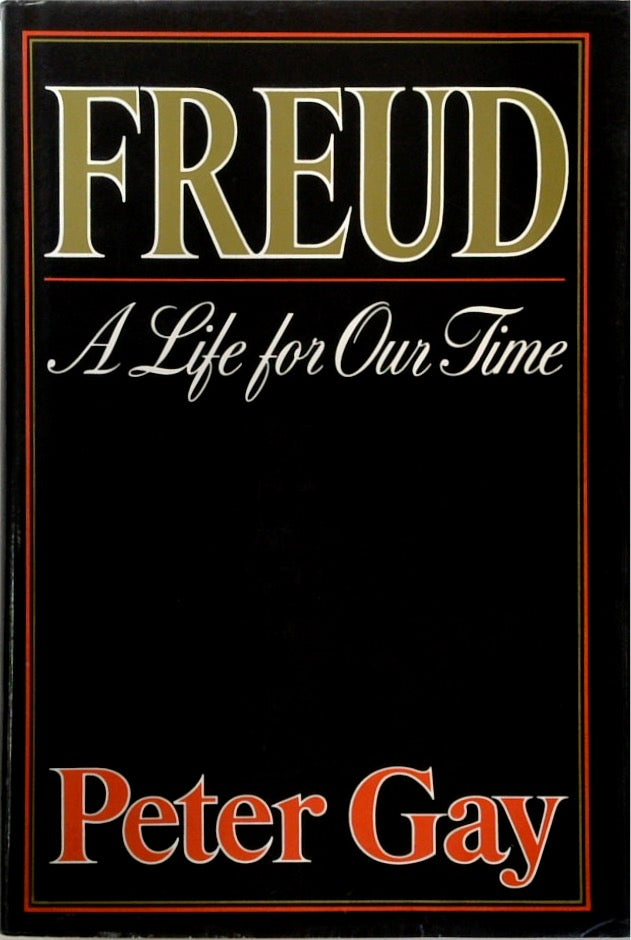 Freud: A Life for Our Time