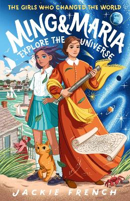 Ming and Maria Explore the Universe (The Girls Who Changed the World,