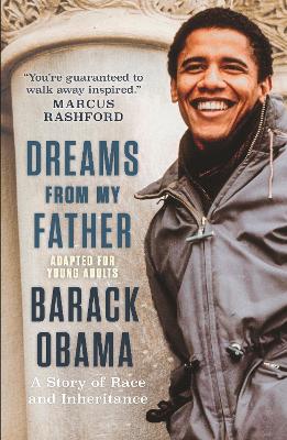 Dreams from My Father (Adapted for Young Adults): A Story of Race and