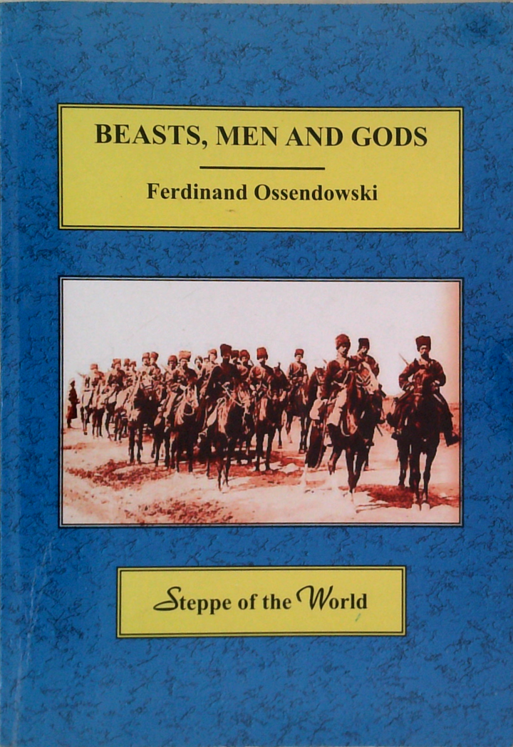 Beasts, Men And Gods