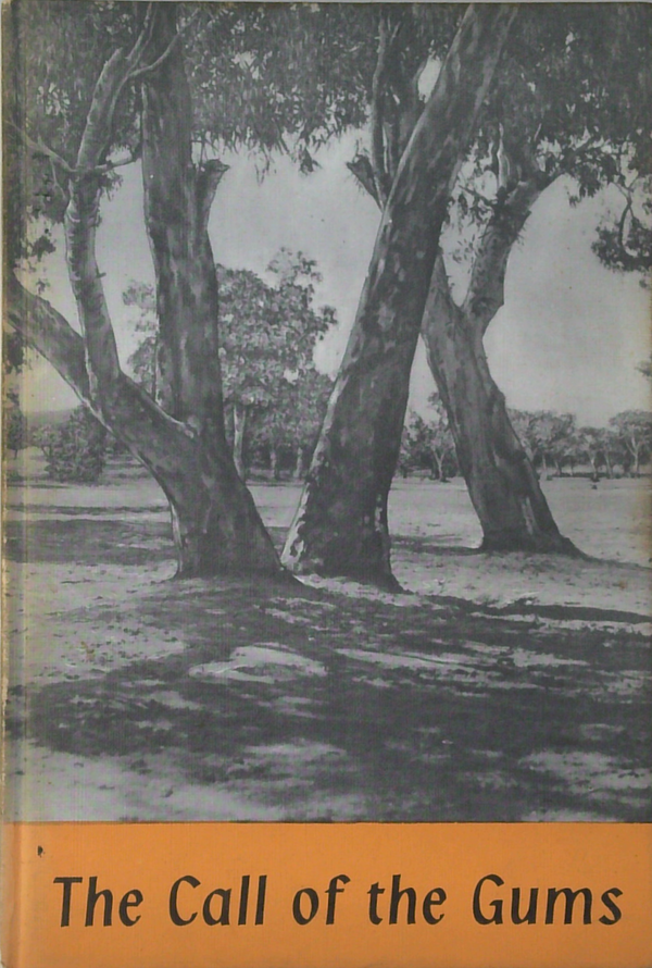 The Call Of The Gums: An Anthology Of Australian Verse