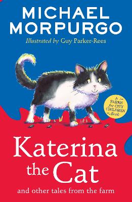 Katerina the Cat and Other Tales from the Farm (A Farms for City Children Book)