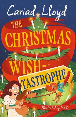 The Christmas Wish-tastrophe: A magical festive adventure to entertain