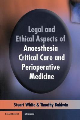 Legal and Ethical Aspects of Anaesthesia, Critical Care and