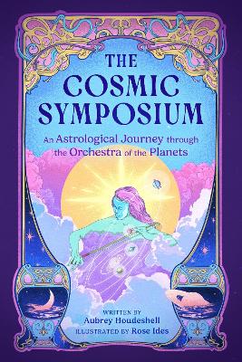 The Cosmic Symposium: An Astrological Journey through the Orchestra of