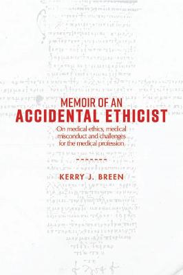 Memoir of an Accidental Ethicist