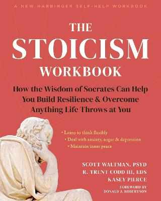 The Stoicism Workbook: How the Wisdom of Socrates Can Help You Build