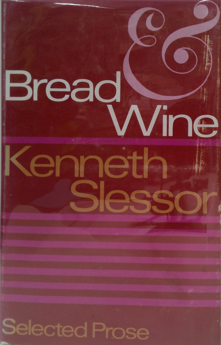 Bread And Wine: Selected Prose