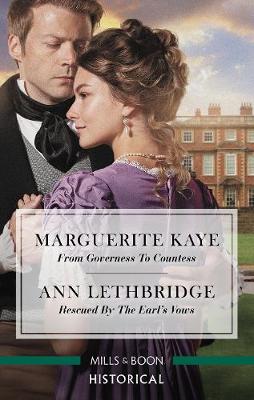 From Governess To Countess/Rescued By The Earl's Vows